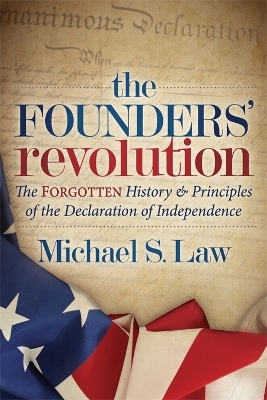 The Founders' Revolution - Michael S. Law