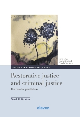 Restorative justice and criminal justice - Derek R. Brookes