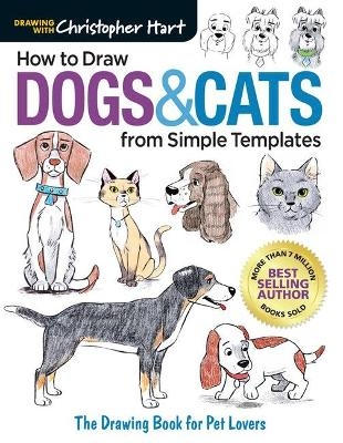How to Draw Dogs & Cats from Simple Templates - Christopher Hart