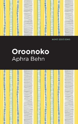 Oroonoko - Aphra Behn