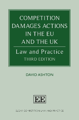 Competition Damages Actions in the EU and the UK