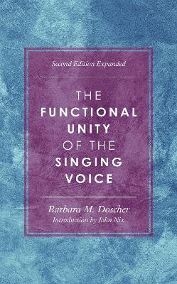 The Functional Unity of the Singing Voice