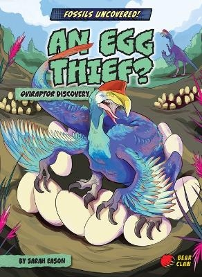 An Egg Thief? - Sarah Eason