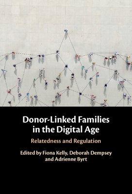 Donor-Linked Families in the Digital Age - 