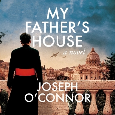 My Father's House - Joseph O'Connor