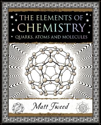 Elements of Chemistry - Matt Tweed