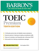 TOEIC Premium: 6 Practice Tests + Online Audio, Tenth Edition - Lougheed, Lin