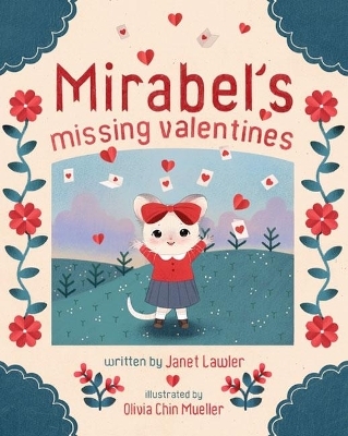 Mirabel's Missing Valentines - Janet Lawler