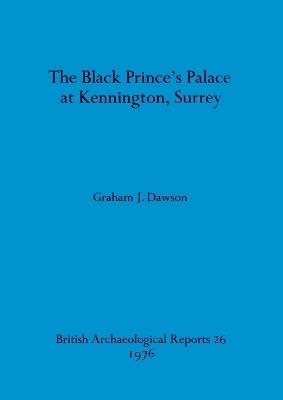 The Black Prince's palace at Kennington, Surrey