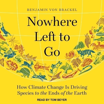 Nowhere Left to Go - Benjamin von Brackel