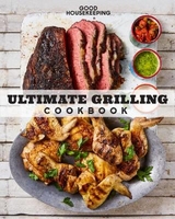 Good Housekeeping: Ultimate Grilling Cookbook - Good Housekeeping, Susan; Westmoreland
