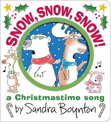 Snow, Snow, Snow! - Sandra Boynton