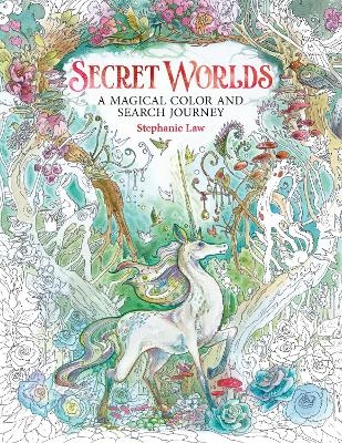 Secret Worlds - Stephanie Law