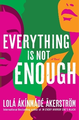 Everything Is Not Enough - Lol&aacute; &Aacute;k&iacute;nm&aacute;d&eacute; &Aring;kerstr&ouml;m