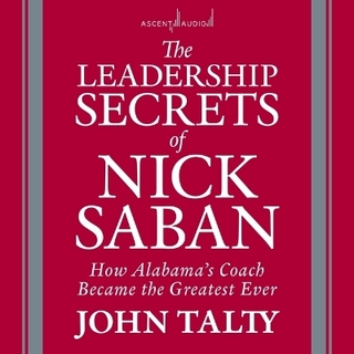 The Leadership Secrets of Nick Saban