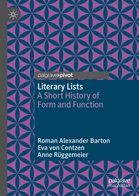 Literary Lists - Roman Alexander Barton, Eva von Contzen, Anne R&uuml;ggemeier