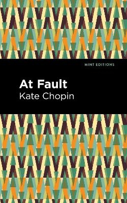 At Fault - Kate Chopin
