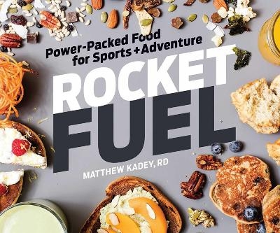 Rocket Fuel - Matthew Kadey