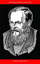 Der Spieler - Fyodor Dostoevsky