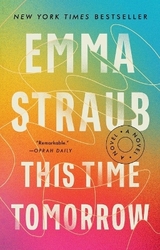 This Time Tomorrow - Straub, Emma