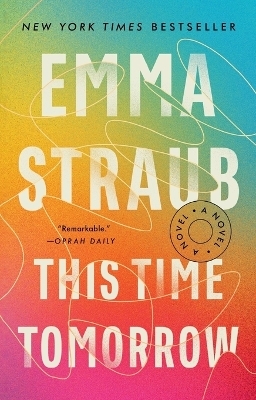 This Time Tomorrow - Emma Straub