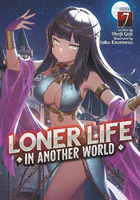 Loner Life in Another World (Light Novel) Vol. 7 - Shoji Goji