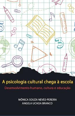 Cultural Psychology in Schools - 