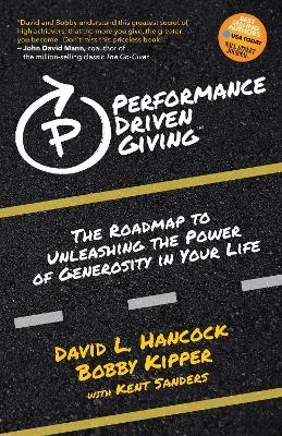 Performance-Driven Giving - David L. Hancock, Bobby Kipper