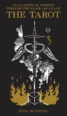 An Alchemical Journey Through the Major Arcana of the Tarot