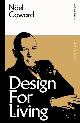 Design for Living - No&euml;l Coward