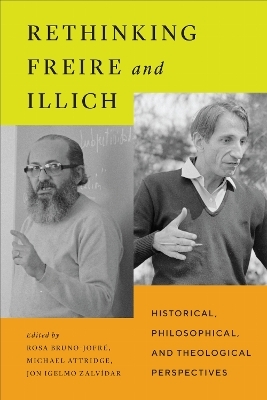 Rethinking Freire and Illich - 