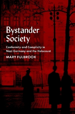 Bystander Society - Mary Fulbrook