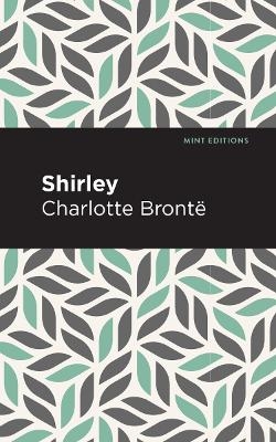 Shirley - Charlotte Bronte