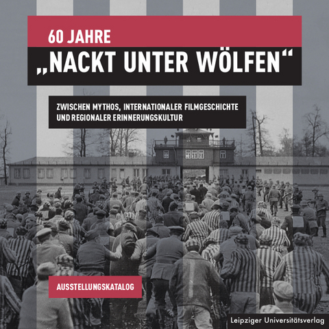 60 Jahre &bdquo;Nackt unter W&ouml;lfen&ldquo; - 