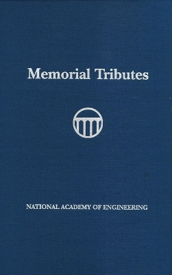 Memorial Tributes -  National Academy of Engineering