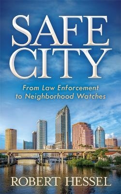 Safe City - Robert Hessel