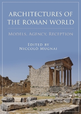 Architectures of the Roman World