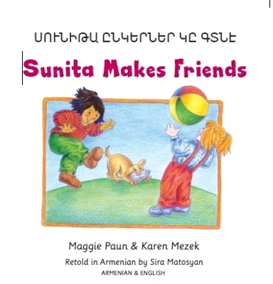 Sunita Makes Friends Armenian and English - Maggie Paun