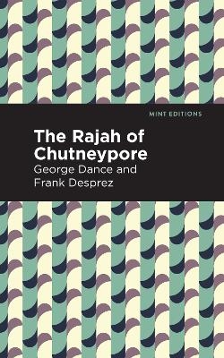 The Rajah of Chutneypore