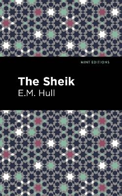 The Sheik - E. M. Hull
