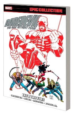 Daredevil Epic Collection: Into The Fire - D.G. Chichester, Frank Miller