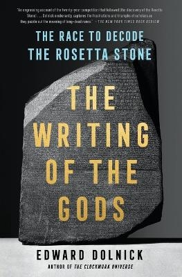 The Writing of the Gods -  Edward Dolnick