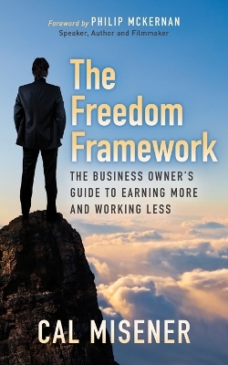 The Freedom Framework - Cal Misener