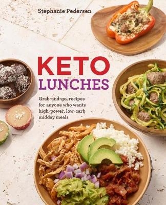 Keto Lunches - Stephanie Pedersen