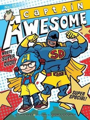 Captain Awesome Meets Super Dude! - Stan Kirby