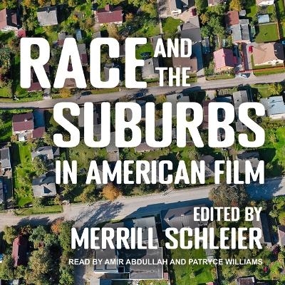 Race and the Suburbs in American Film - 