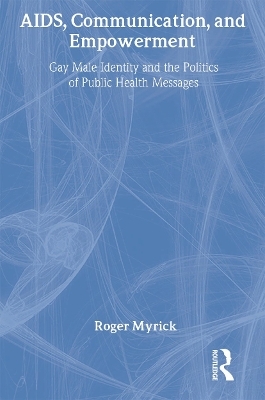 AIDS, Communication, and Empowerment - Roger Myrick