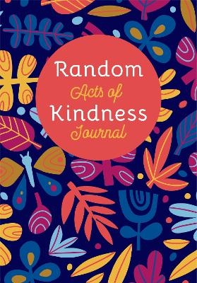 Random Acts of Kindness Journal -  The Editors of Conari Press