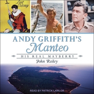 Andy Griffith's Manteo