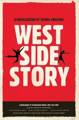 West Side Story - Irving Shulman